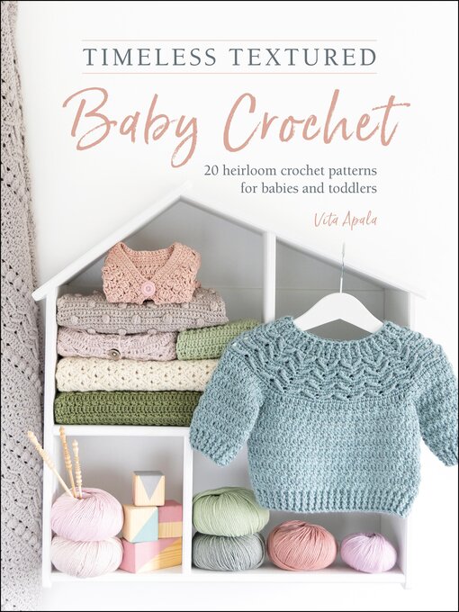 Title details for Timeless Textured Baby Crochet by Vita Apala - Wait list